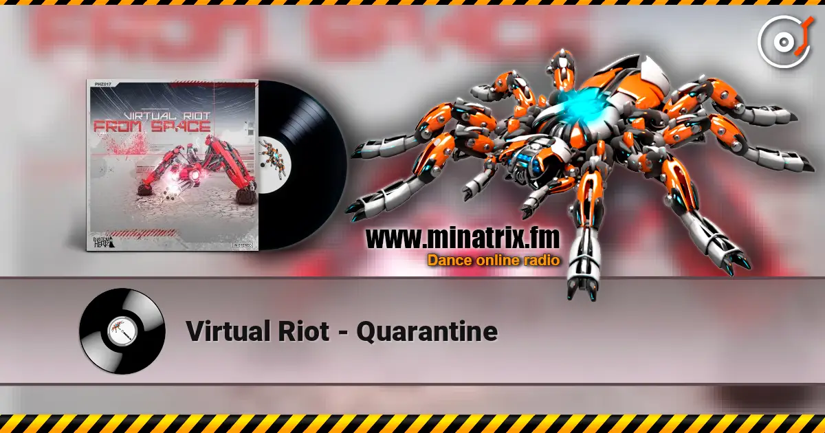 Virtual Riot - Quarantine жоғары сапада онлайн тыңдау | Minatrix.FM