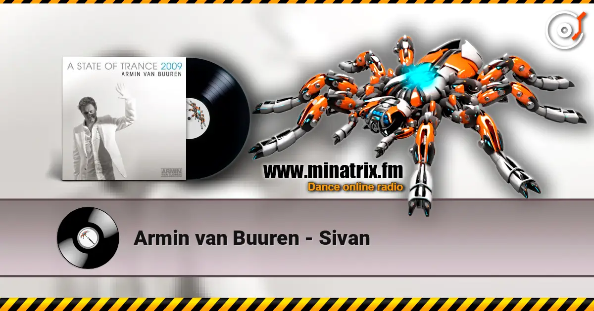 Armin van Buuren - Sivan жоғары сапада онлайн тыңдау | Minatrix.FM
