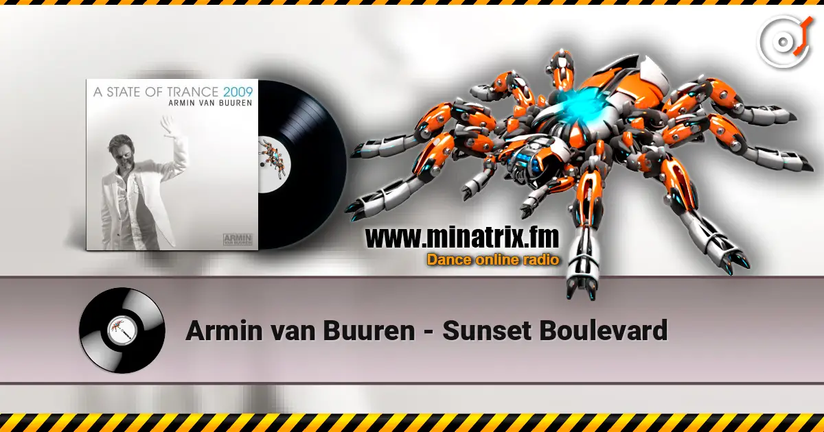 Armin van Buuren - Sunset Boulevard жоғары сапада онлайн тыңдау | Minatrix.FM