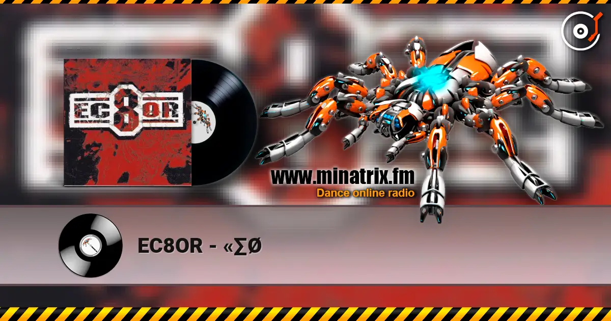 EC8OR - «∑Ø жоғары сапада онлайн тыңдау | Minatrix.FM