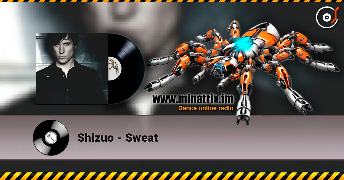 Shizuo - Sweat жоғары сапада онлайн тыңдау | Minatrix.FM