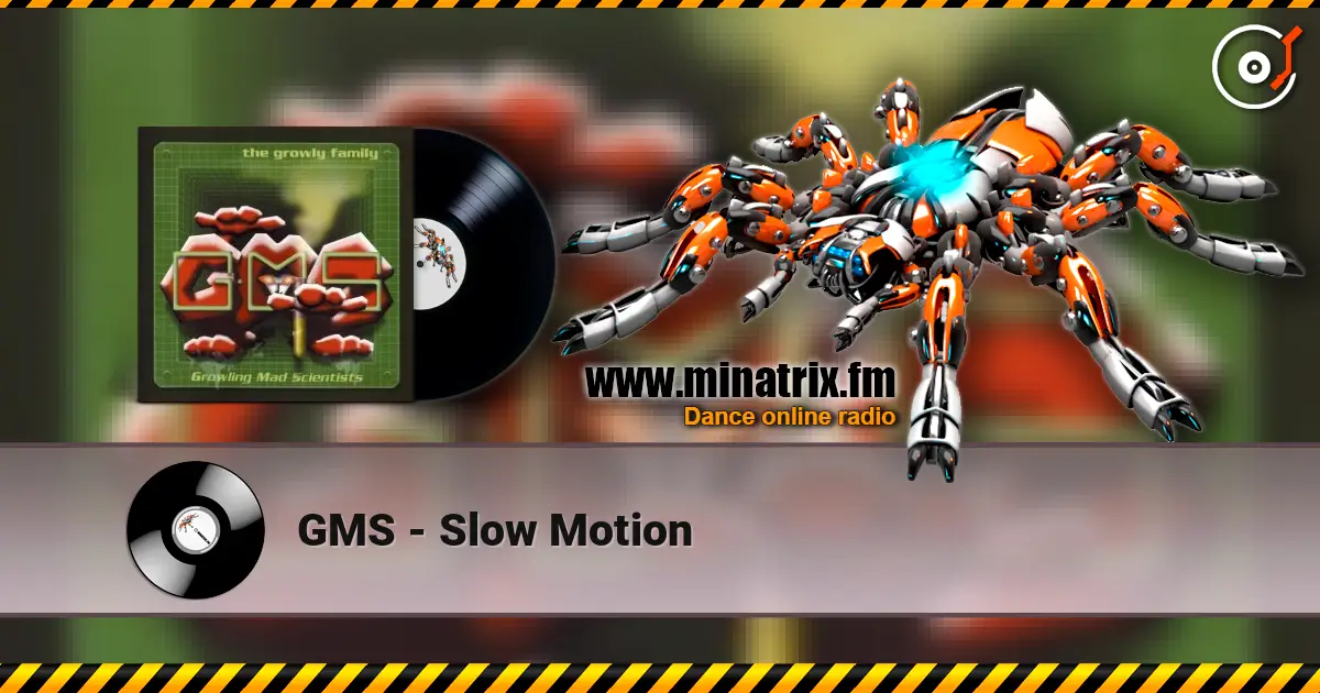 GMS - Slow Motion жоғары сапада онлайн тыңдау | Minatrix.FM