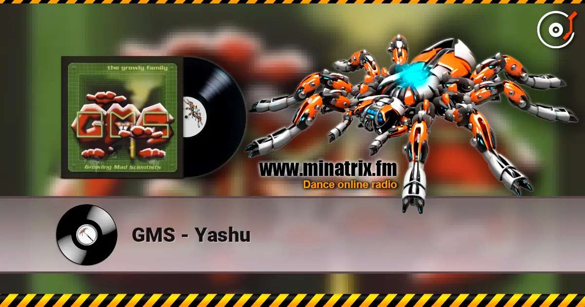 GMS - Yashu жоғары сапада онлайн тыңдау | Minatrix.FM