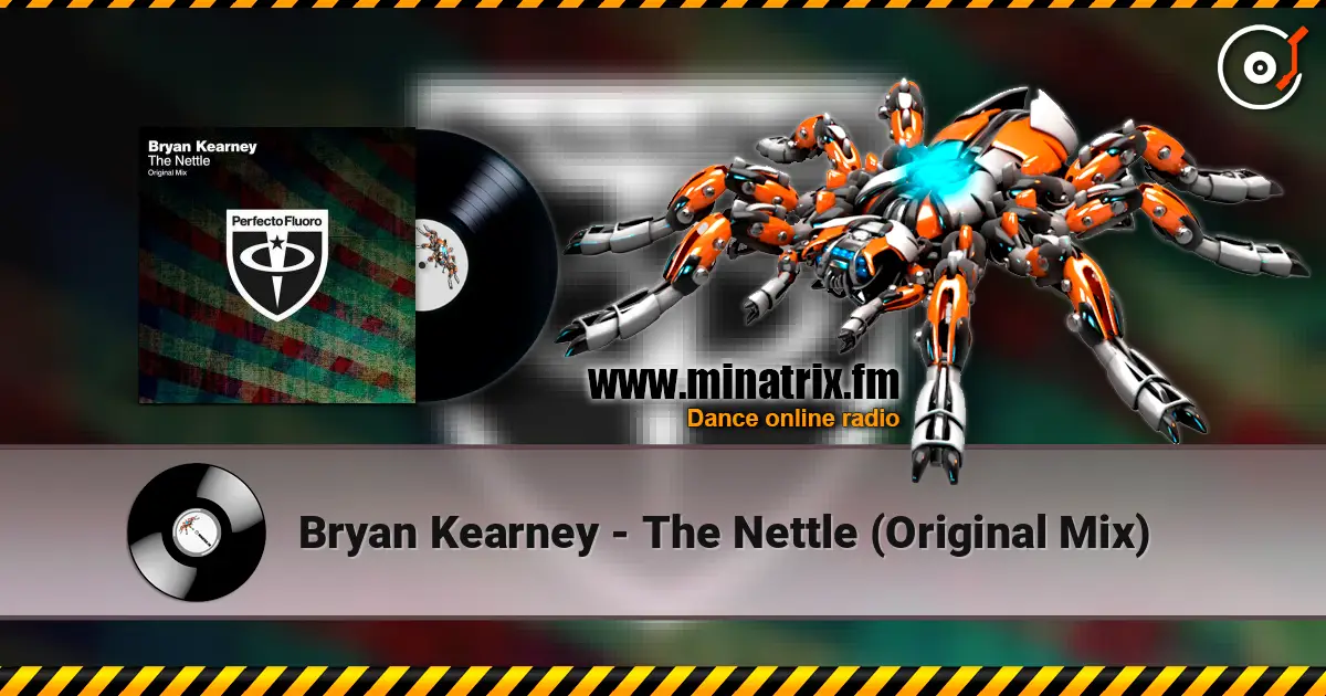 Bryan Kearney - The Nettle (Original Mix) жоғары сапада онлайн тыңдау | Minatrix.FM