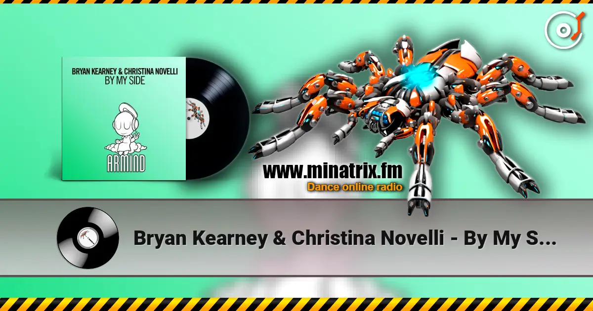 Bryan Kearney & Christina Novelli - By My Side (Extended Mix) жоғары сапада онлайн тыңдау | Minatrix.FM