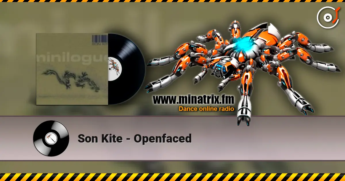Son Kite - Openfaced жоғары сапада онлайн тыңдау | Minatrix.FM