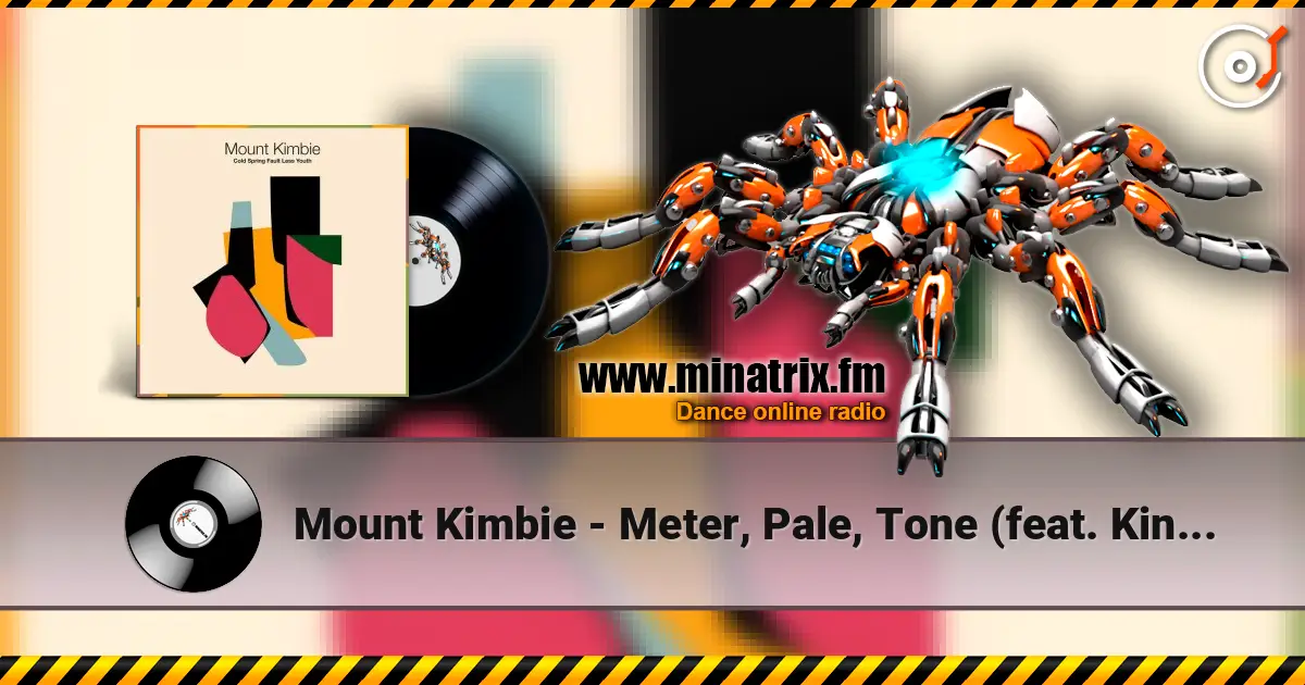 Mount Kimbie - Meter, Pale, Tone (feat. King Krule) жоғары сапада онлайн тыңдау | Minatrix.FM
