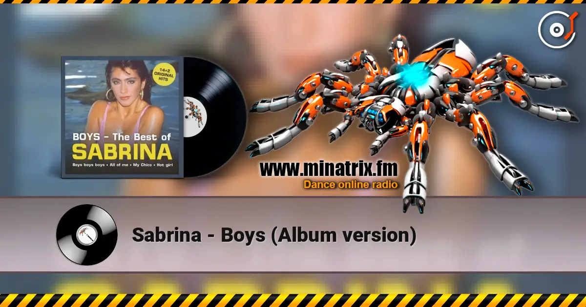 Sabrina - Boys (Album version) жоғары сапада онлайн тыңдау | Minatrix.FM