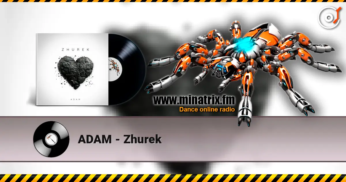 ADAM - Zhurek жоғары сапада онлайн тыңдау | Minatrix.FM
