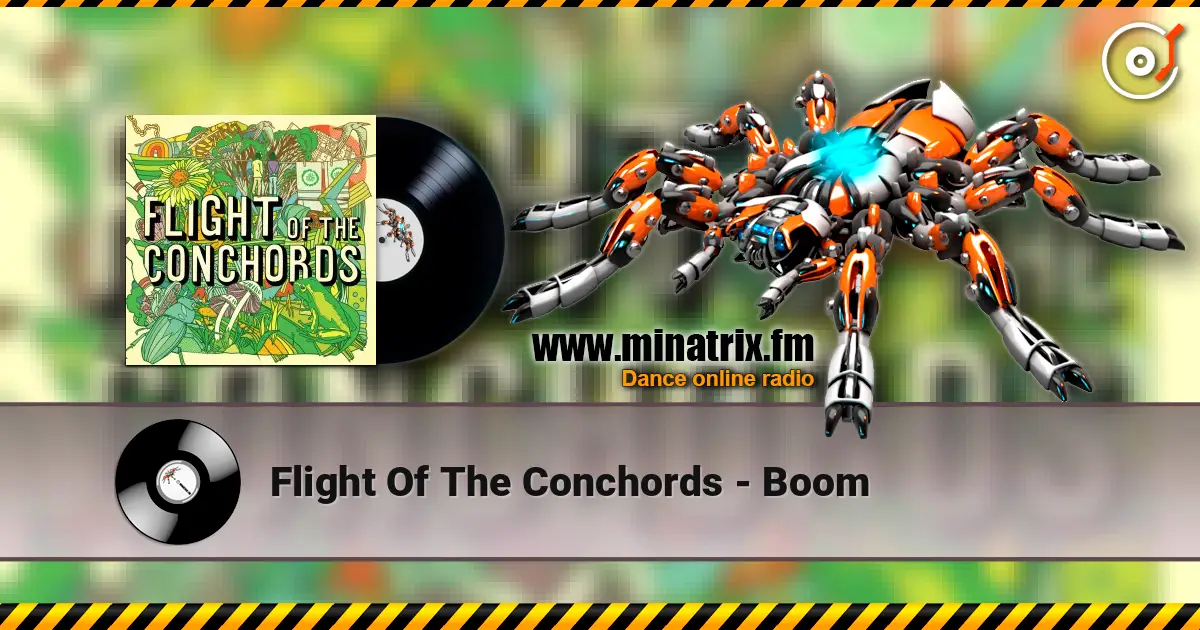 Flight Of The Conchords - Boom жоғары сапада онлайн тыңдау | Minatrix.FM
