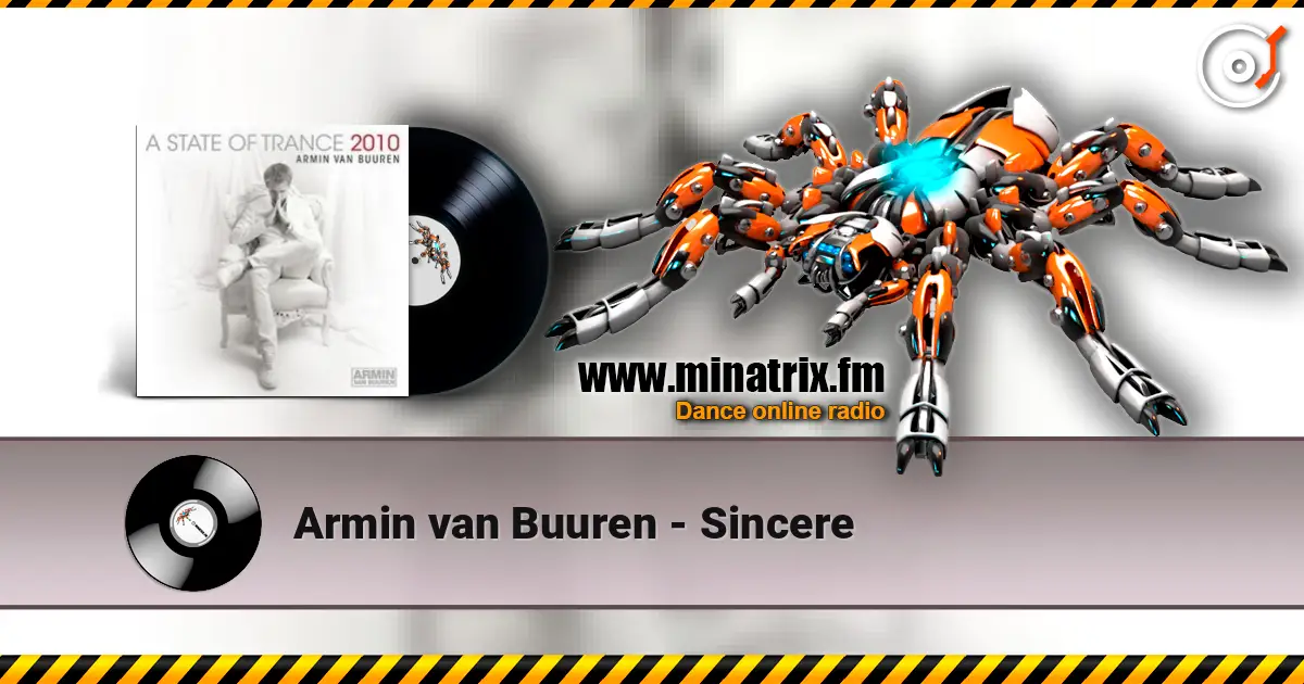 Armin van Buuren - Sincere жоғары сапада онлайн тыңдау | Minatrix.FM