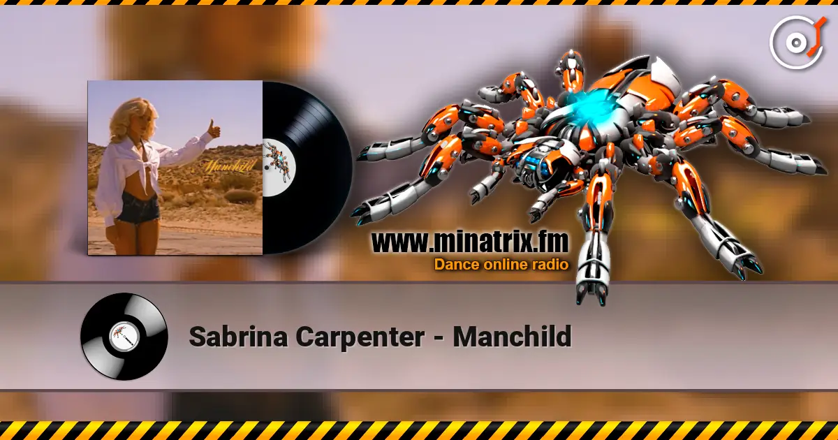 Sabrina Carpenter - Manchild жоғары сапада онлайн тыңдау | Minatrix.FM