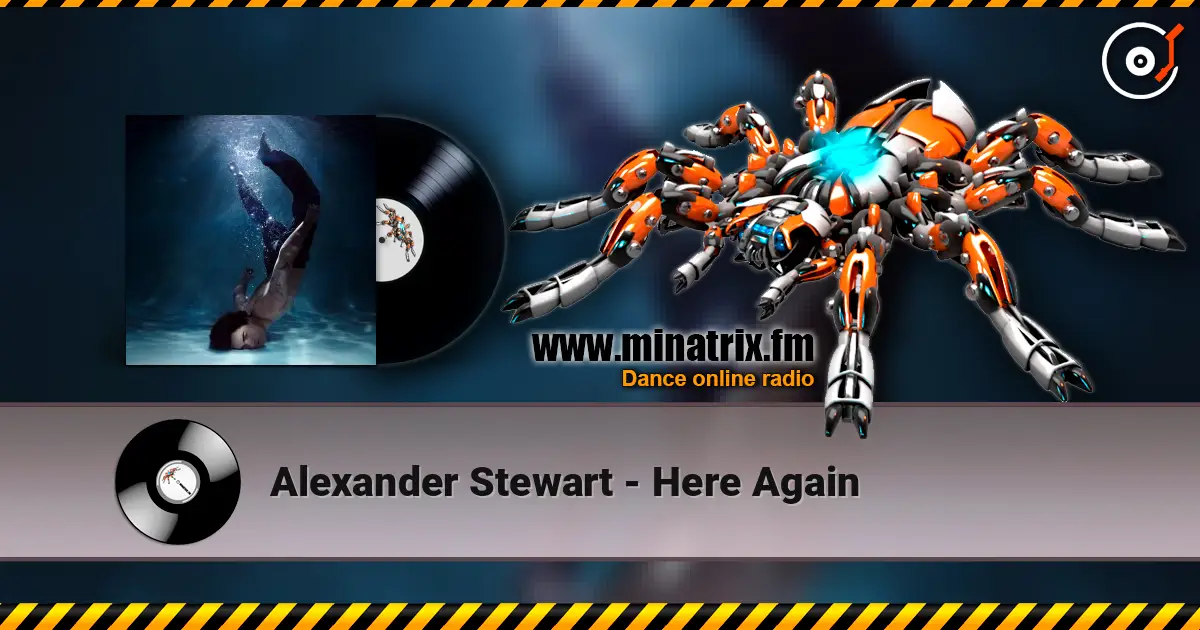 Alexander Stewart - Here Again жоғары сапада онлайн тыңдау | Minatrix.FM