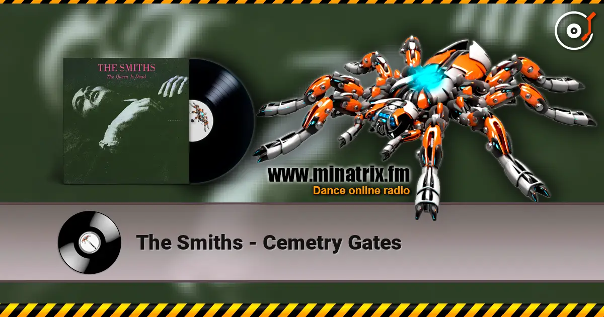 The Smiths - Cemetry Gates жоғары сапада онлайн тыңдау | Minatrix.FM