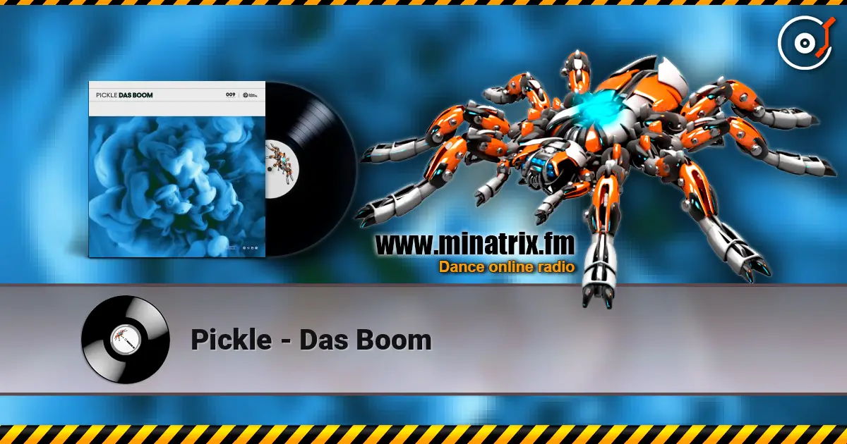 Pickle - Das Boom жоғары сапада онлайн тыңдау | Minatrix.FM