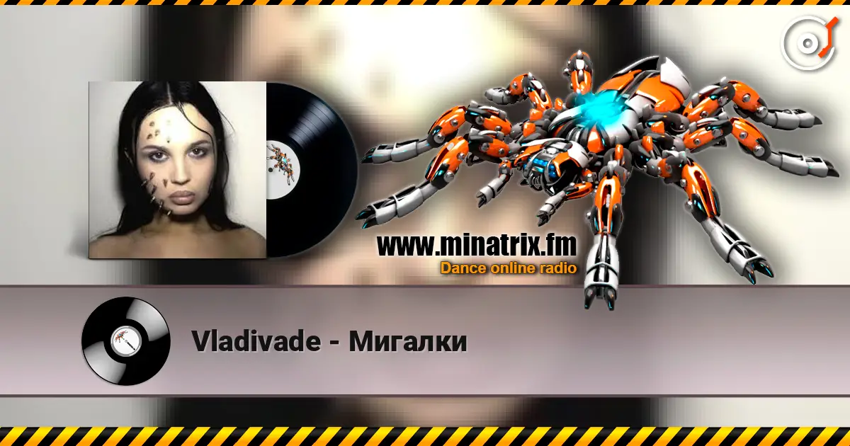 Vladivade - Мигалки жоғары сапада онлайн тыңдау | Minatrix.FM