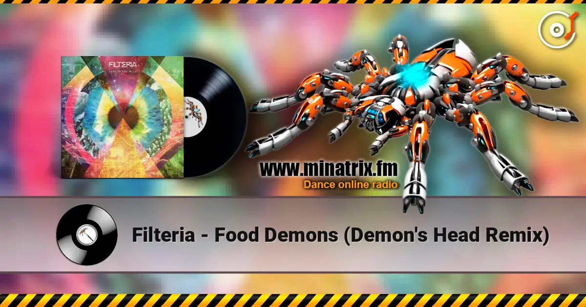 Filteria - Food Demons (Demon's Head Remix) жоғары сапада онлайн тыңдау | Minatrix.FM