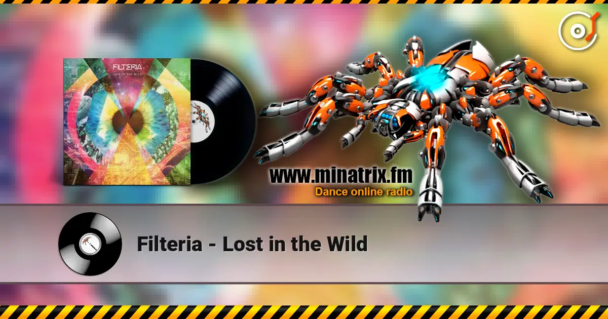 Filteria - Lost in the Wild жоғары сапада онлайн тыңдау | Minatrix.FM