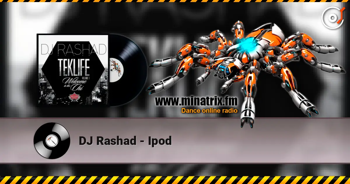 DJ Rashad - Ipod жоғары сапада онлайн тыңдау | Minatrix.FM