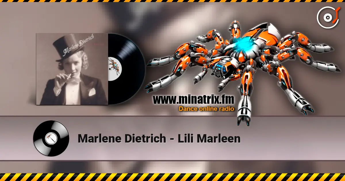 Marlene Dietrich - Lili Marleen жоғары сапада онлайн тыңдау | Minatrix.FM