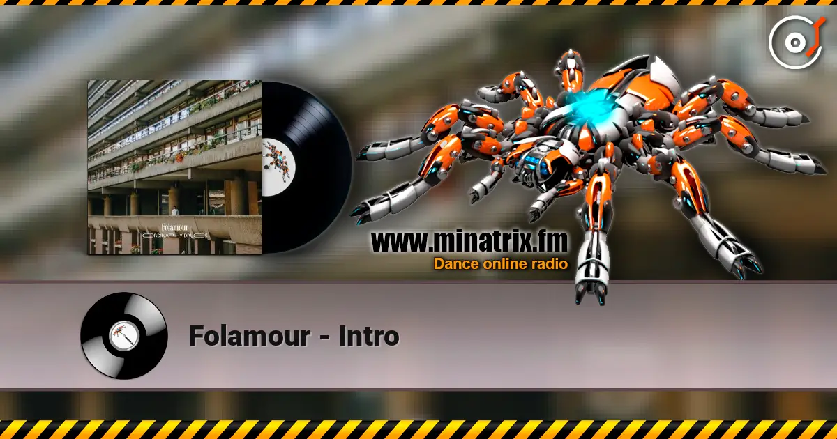 Folamour - Intro жоғары сапада онлайн тыңдау | Minatrix.FM