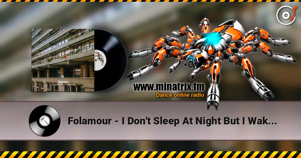 Folamour - I Don't Sleep At Night But I Wake Up At 6AM жоғары сапада онлайн тыңдау | Minatrix.FM