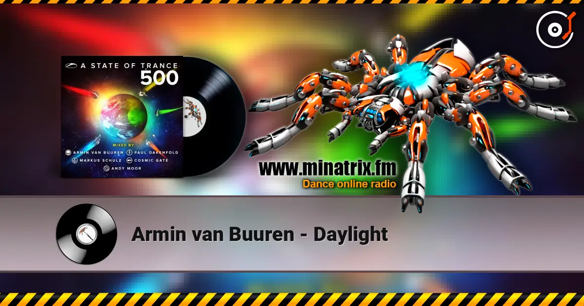Armin van Buuren - Daylight жоғары сапада онлайн тыңдау | Minatrix.FM