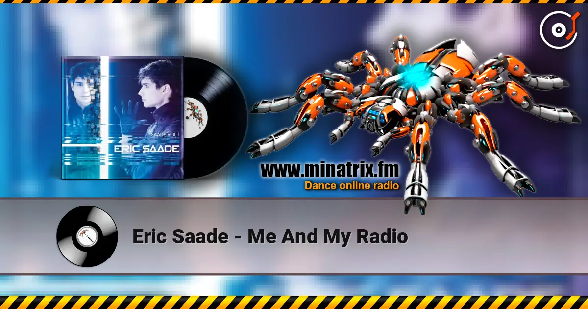 Eric Saade - Me And My Radio жоғары сапада онлайн тыңдау | Minatrix.FM