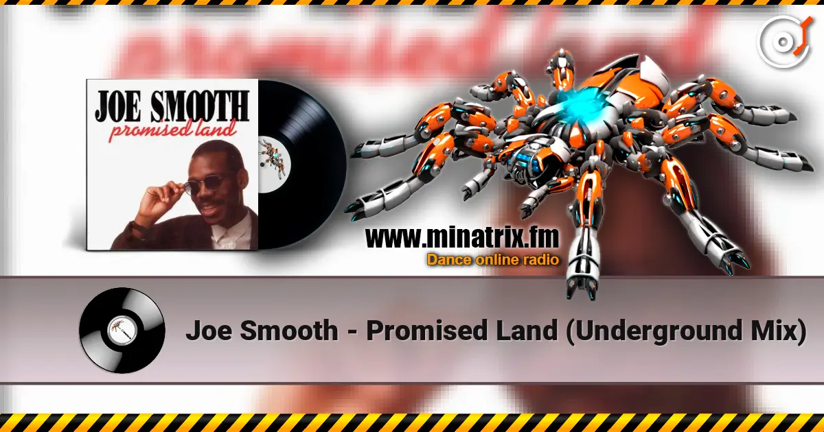 Joe Smooth - Promised Land (Underground Mix) жоғары сапада онлайн тыңдау | Minatrix.FM