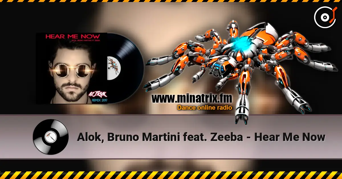 Alok, Bruno Martini feat. Zeeba - Hear Me Now жоғары сапада онлайн тыңдау | Minatrix.FM