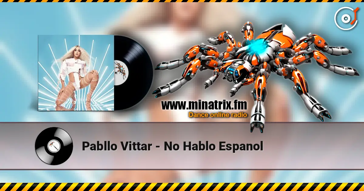 Pabllo Vittar - No Hablo Espanol жоғары сапада онлайн тыңдау | Minatrix.FM