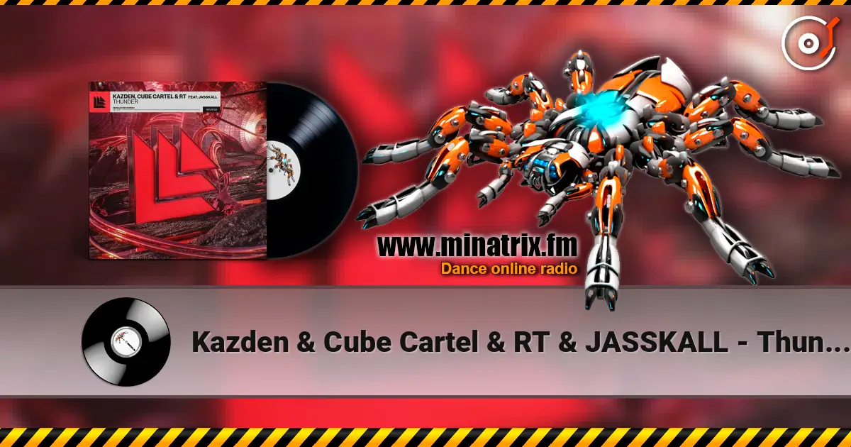 Kazden & Cube Cartel & RT & JASSKALL - Thunder жоғары сапада онлайн тыңдау | Minatrix.FM