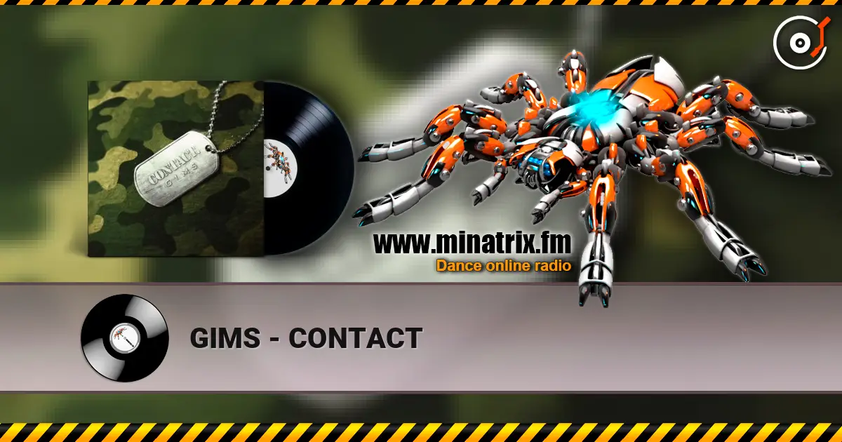 GIMS - CONTACT жоғары сапада онлайн тыңдау | Minatrix.FM