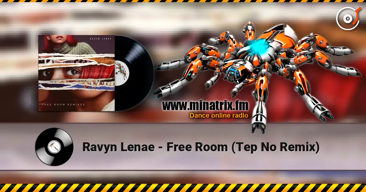Ravyn Lenae - Free Room (Tep No Remix) жоғары сапада онлайн тыңдау | Minatrix.FM