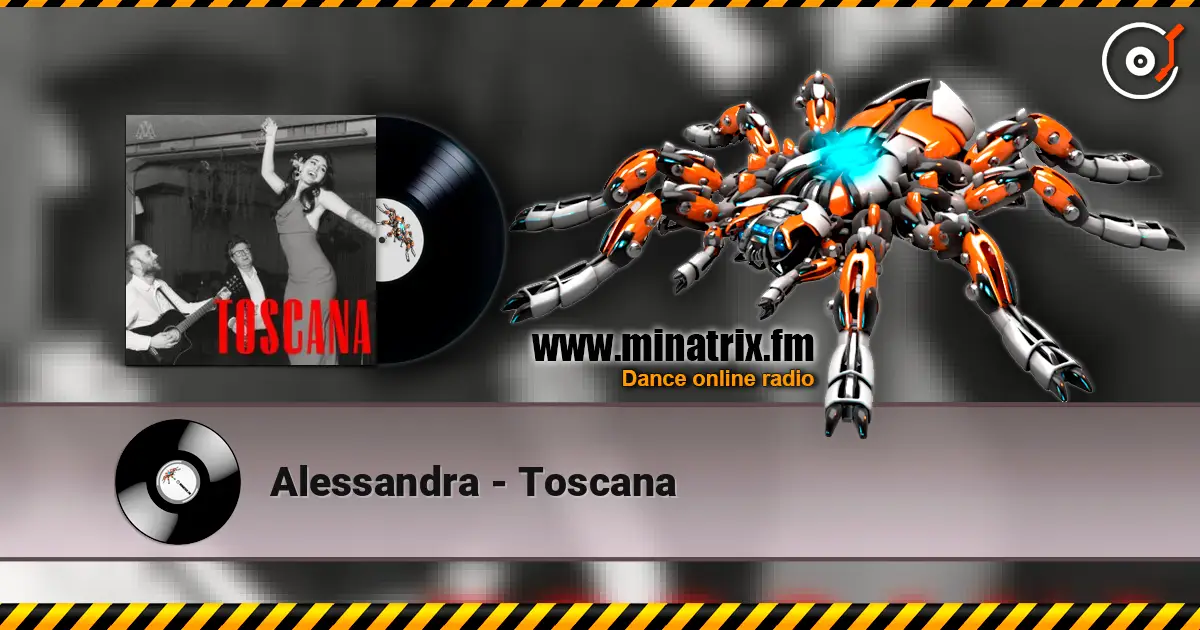 Alessandra - Toscana жоғары сапада онлайн тыңдау | Minatrix.FM