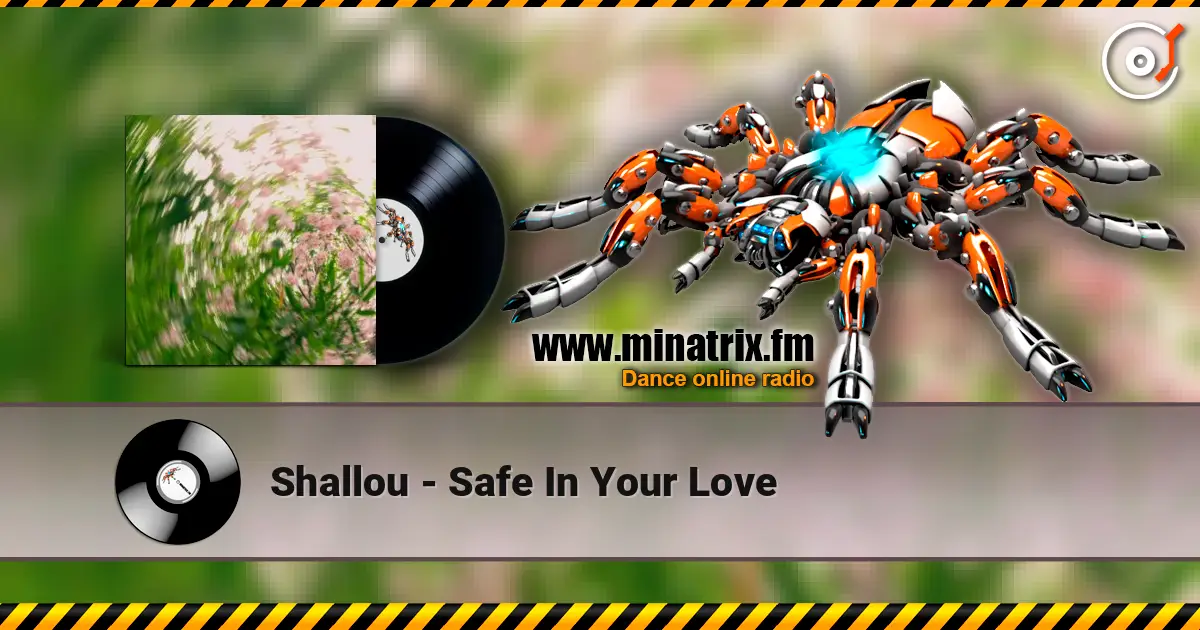 Shallou - Safe In Your Love жоғары сапада онлайн тыңдау | Minatrix.FM