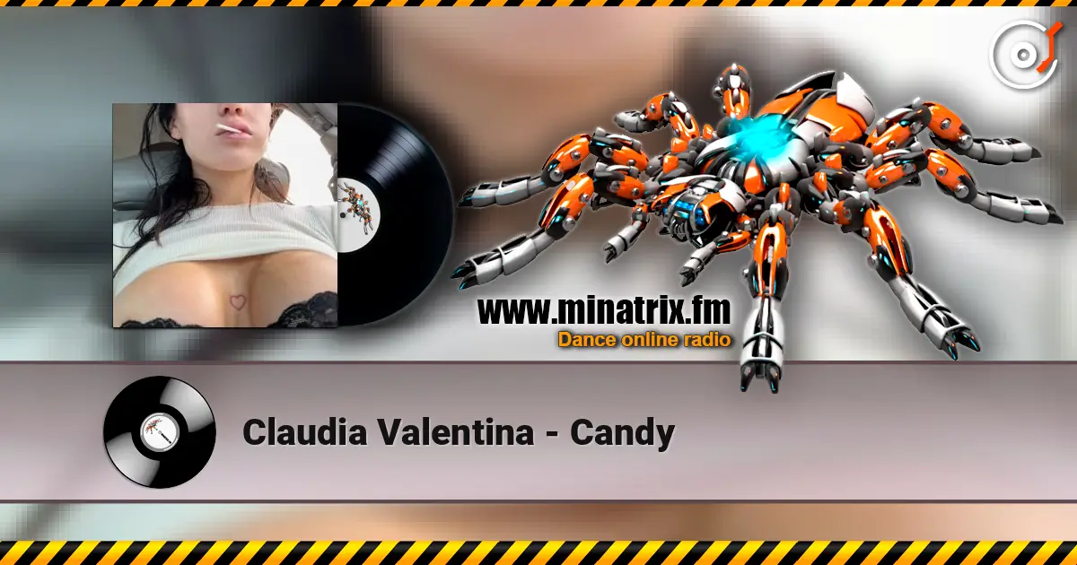 Claudia Valentina - Candy жоғары сапада онлайн тыңдау | Minatrix.FM