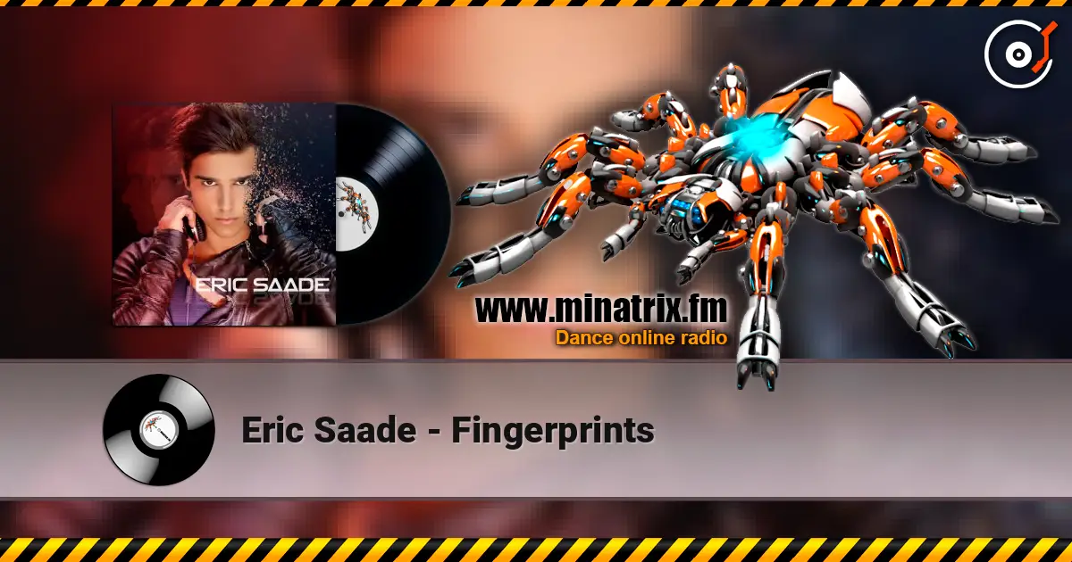 Eric Saade - Fingerprints жоғары сапада онлайн тыңдау | Minatrix.FM