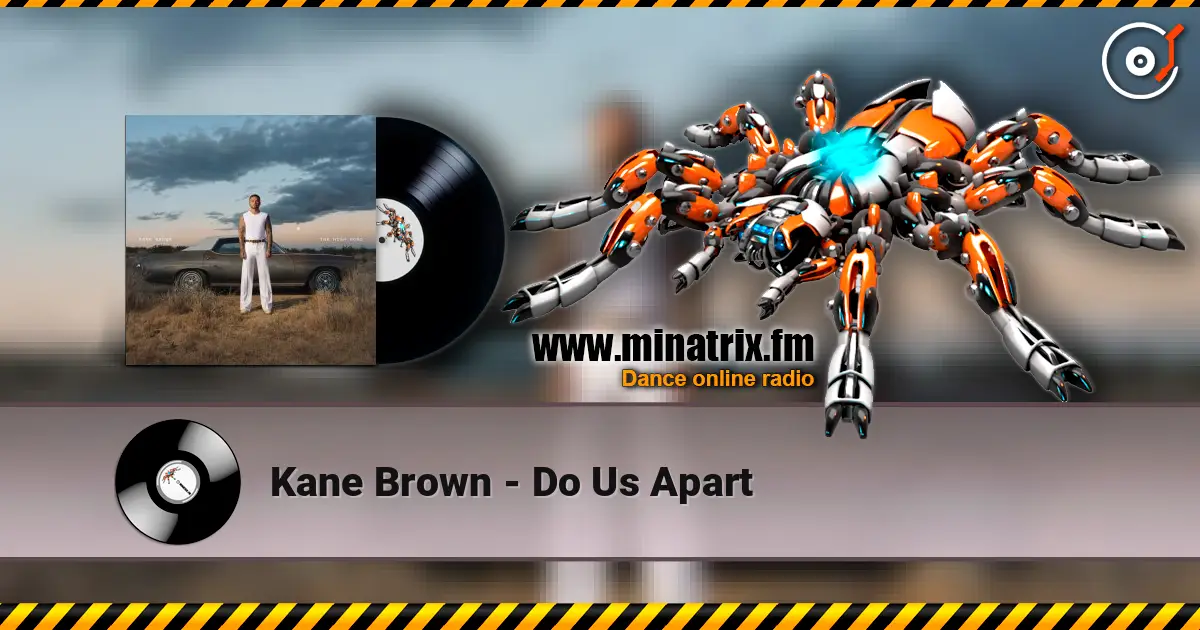 Kane Brown - Do Us Apart жоғары сапада онлайн тыңдау | Minatrix.FM