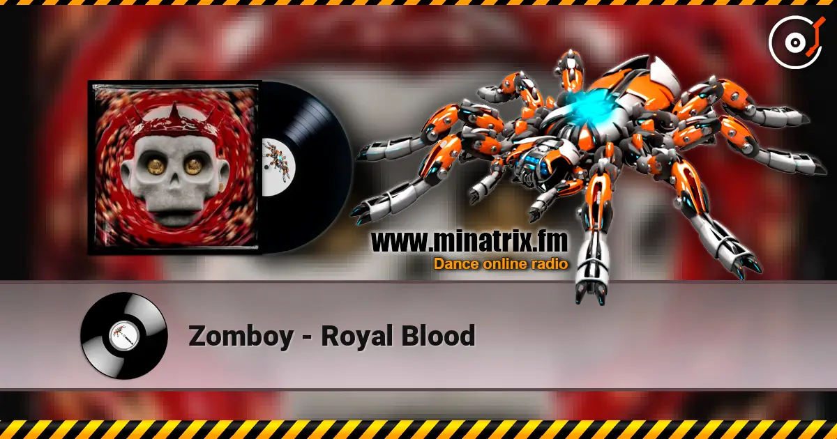 Zomboy - Royal Blood жоғары сапада онлайн тыңдау | Minatrix.FM