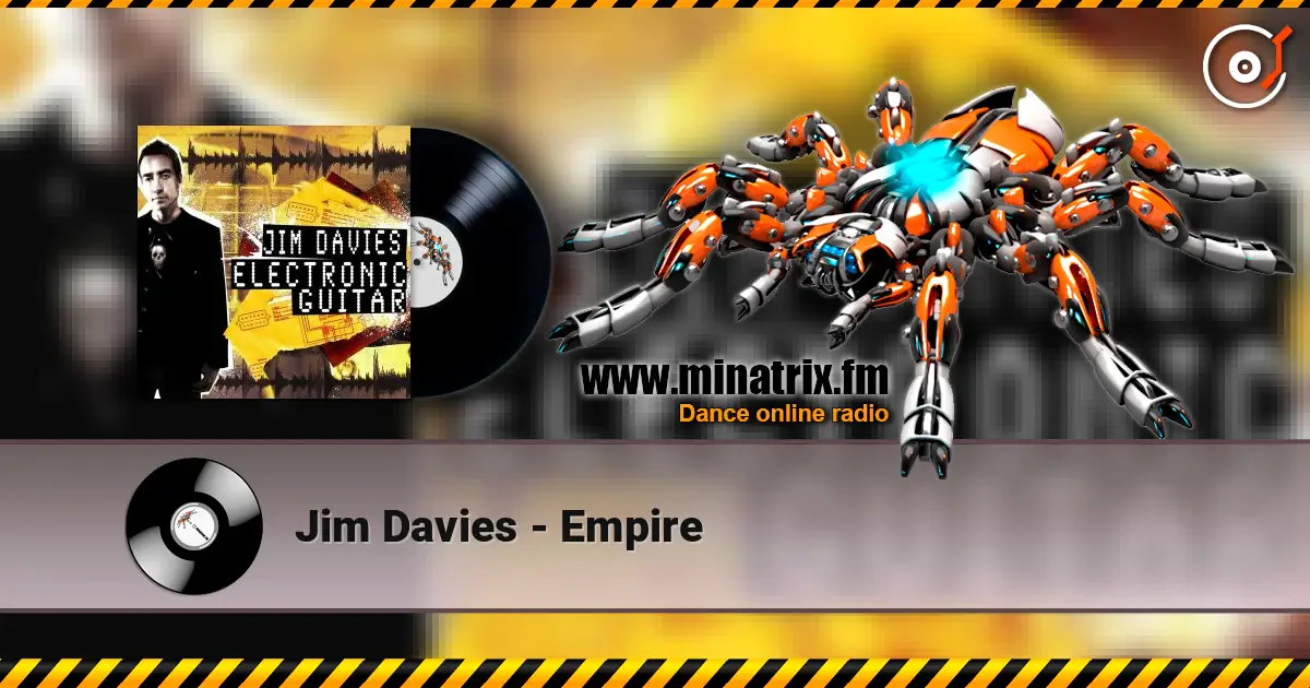 Jim Davies - Empire жоғары сапада онлайн тыңдау | Minatrix.FM