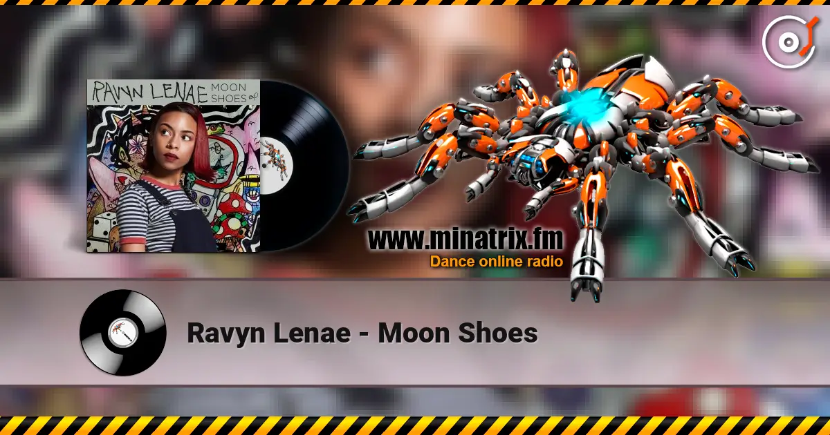 Ravyn Lenae - Moon Shoes жоғары сапада онлайн тыңдау | Minatrix.FM