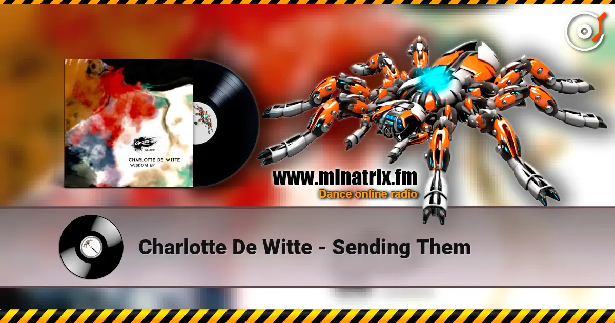 Charlotte De Witte - Sending Them жоғары сапада онлайн тыңдау | Minatrix.FM