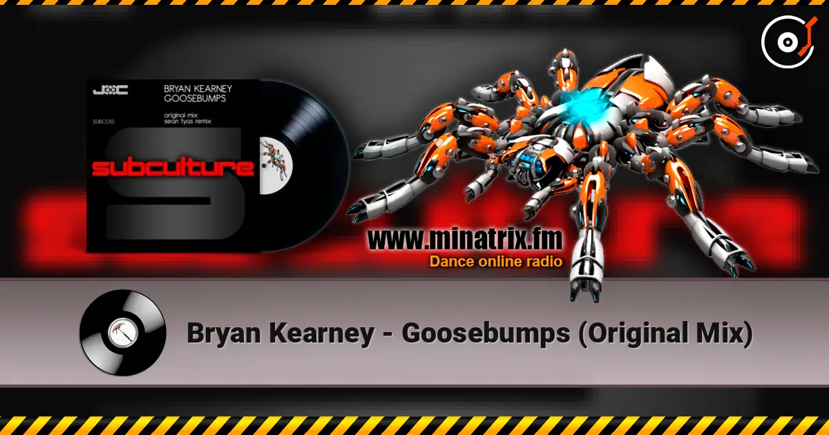 Bryan Kearney - Goosebumps (Original Mix) жоғары сапада онлайн тыңдау | Minatrix.FM