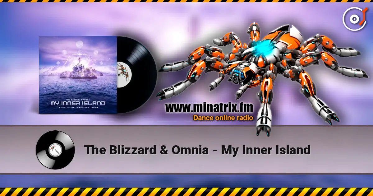 The Blizzard & Omnia - My Inner Island жоғары сапада онлайн тыңдау | Minatrix.FM