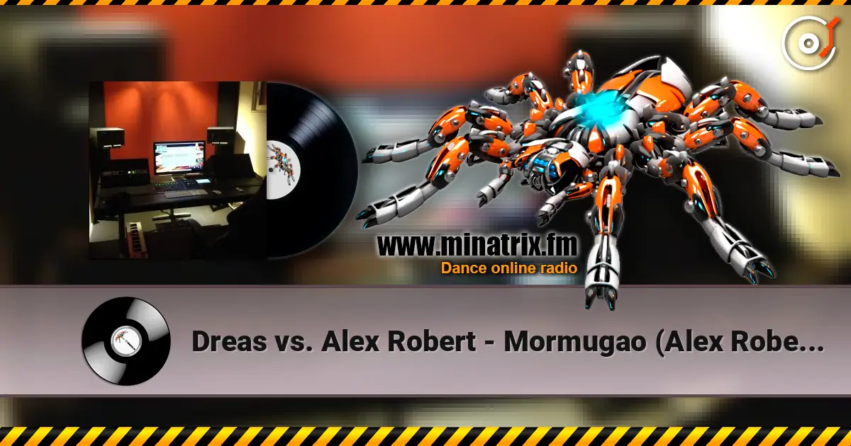Dreas vs. Alex Robert - Mormugao (Alex Robert 2011 Mix) жоғары сапада онлайн тыңдау | Minatrix.FM