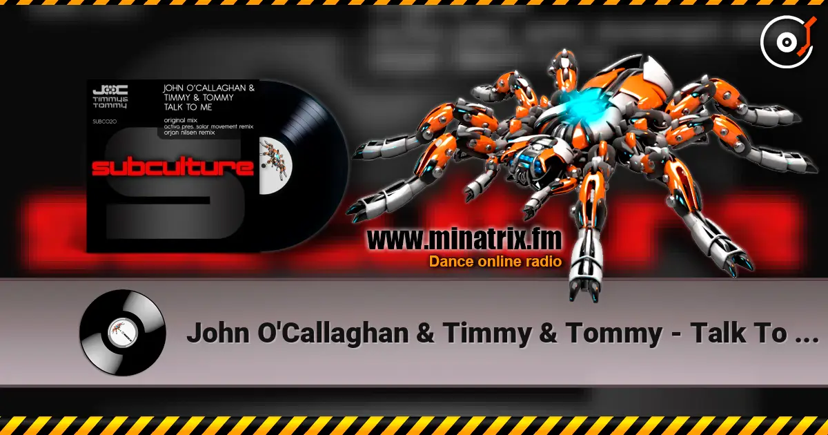 John O'Callaghan & Timmy & Tommy - Talk To Me (Orjan Nilsen Trance Mix) жоғары сапада онлайн тыңдау | Minatrix.FM