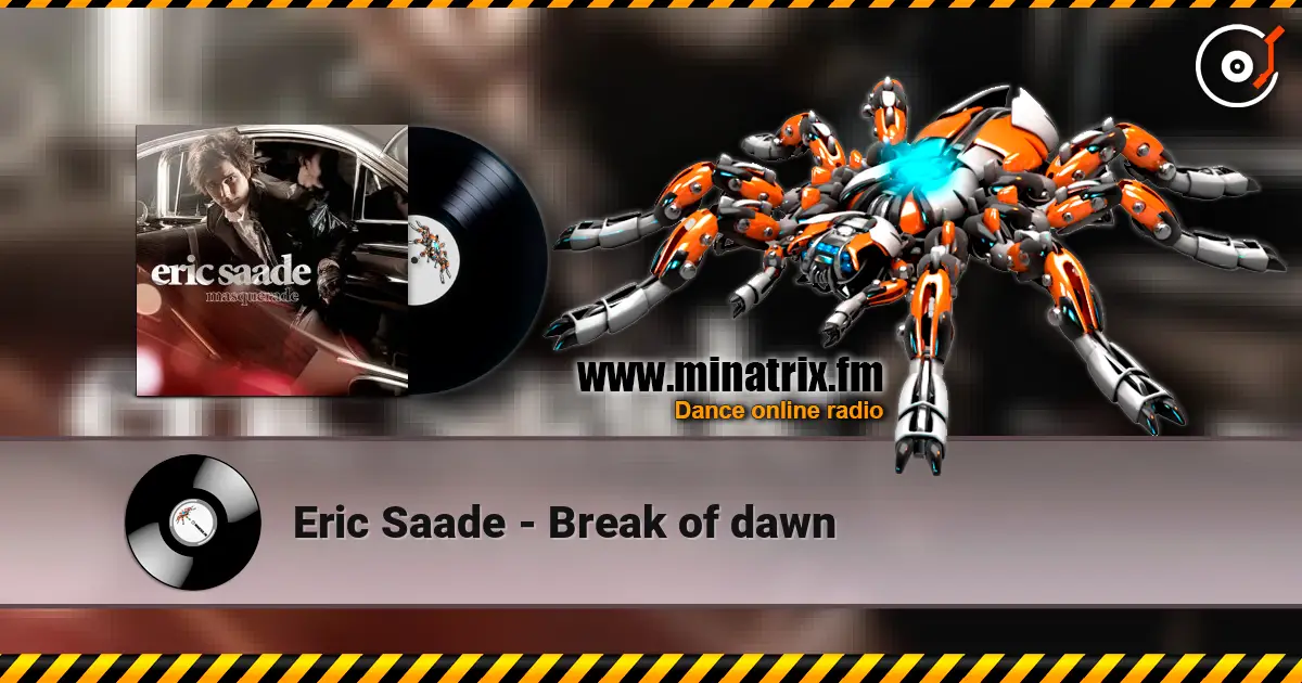 Eric Saade - Break of dawn жоғары сапада онлайн тыңдау | Minatrix.FM