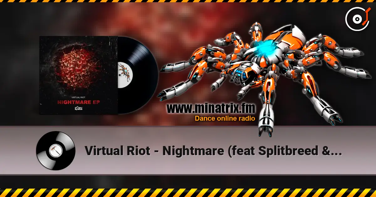 Virtual Riot - Nightmare (feat Splitbreed & Autodrive) жоғары сапада онлайн тыңдау | Minatrix.FM