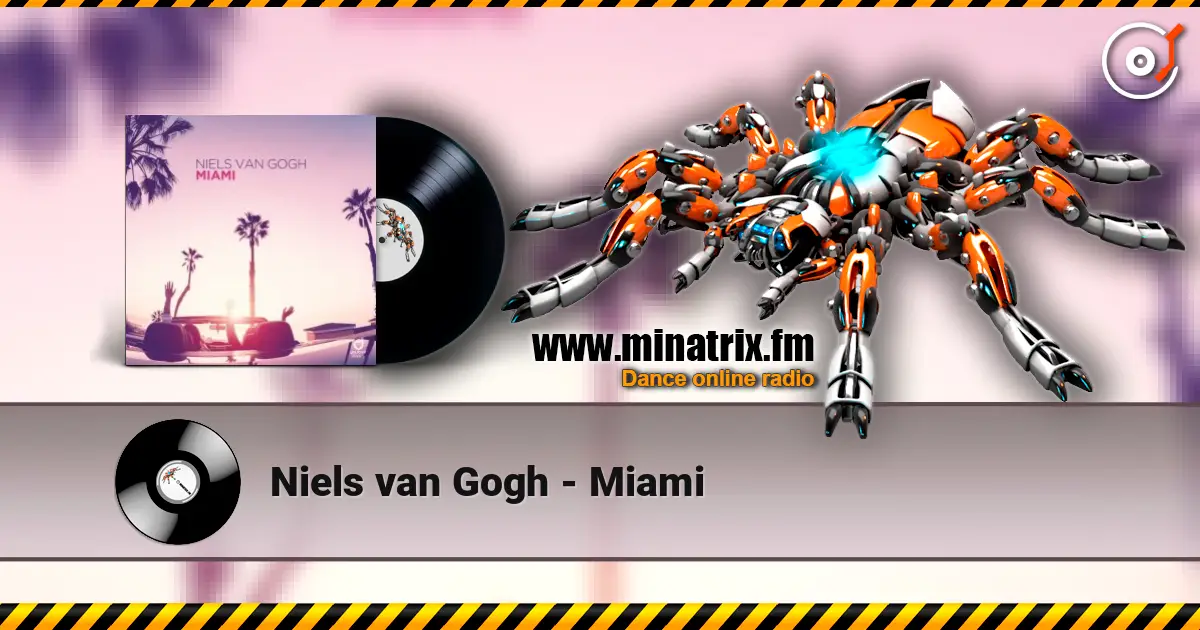 Niels van Gogh - Miami жоғары сапада онлайн тыңдау | Minatrix.FM